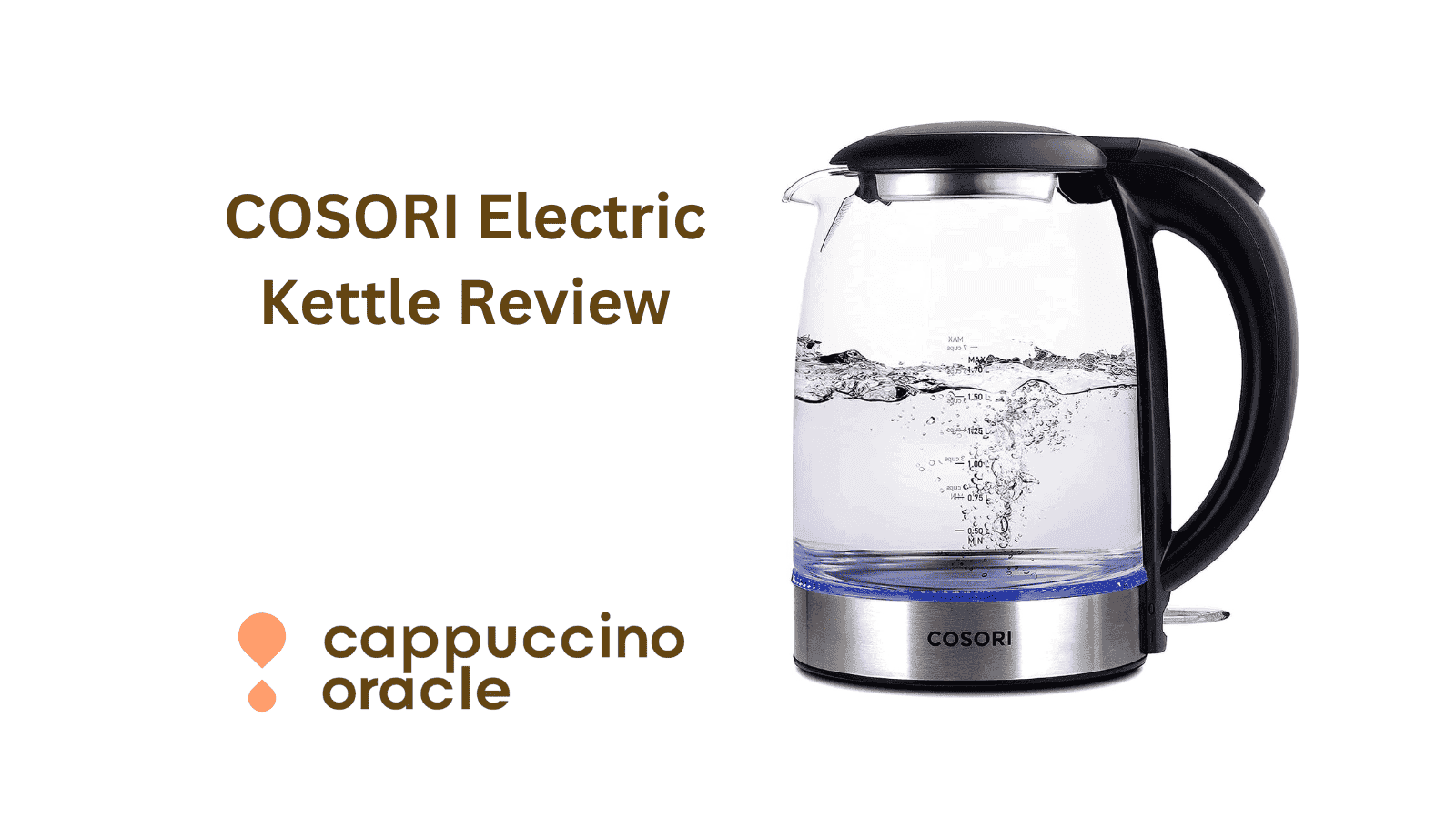 https://cappuccinooracle.com/wp-content/uploads/2023/07/COSORI-Electric-Kettle-Review-.png